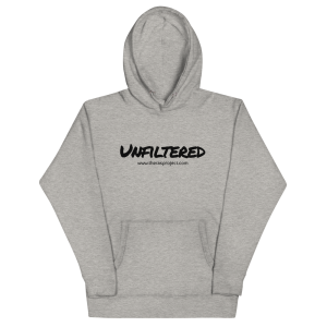 Unfiltered – Unisex Hoodie
